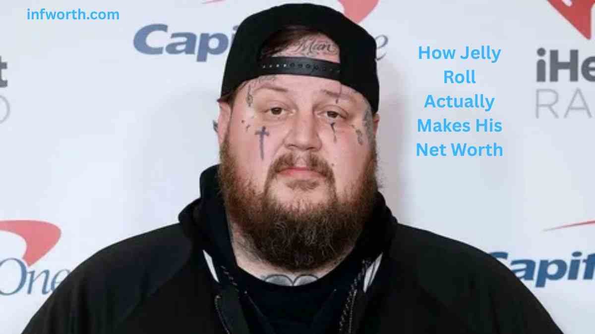 Jelly Roll Net Worth – How Jelly Roll Makes His Money