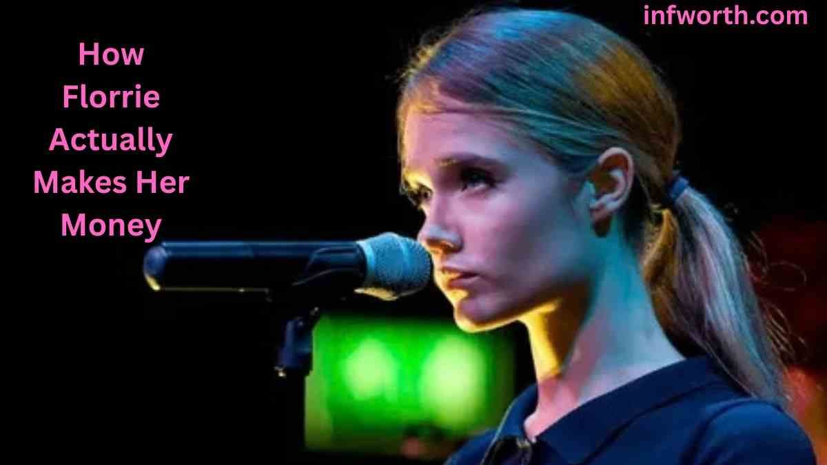 Florrie Net Worth and the income sources behind her music career